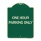 Signmission One Hour Parking Only Heavy-Gauge Aluminum Architectural Sign, 24" x 18", G-1824-24611 A-DES-G-1824-24611 - alternate 1